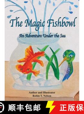 【3-4周达】The Magic Fishbowl: An Adventure Under the Sea [9781950323142]