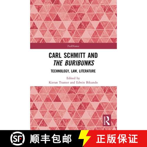【3-4周达】Carl Schmitt and The Buribunks: Technology, Law, Literature [9780367548919]