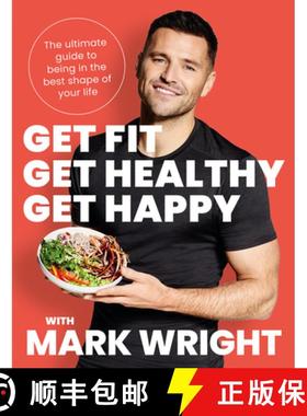【3-4周达】Get Fit, Get Healthy, Get Happy: The Ultimate Guide to Being in the Best Shape of Your Life [9780008458393]