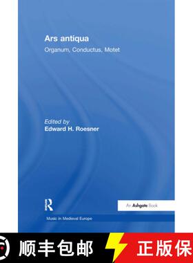 【3-4周达】Ars Antiqua: Organum, Conductus, Motet [9780754626664]
