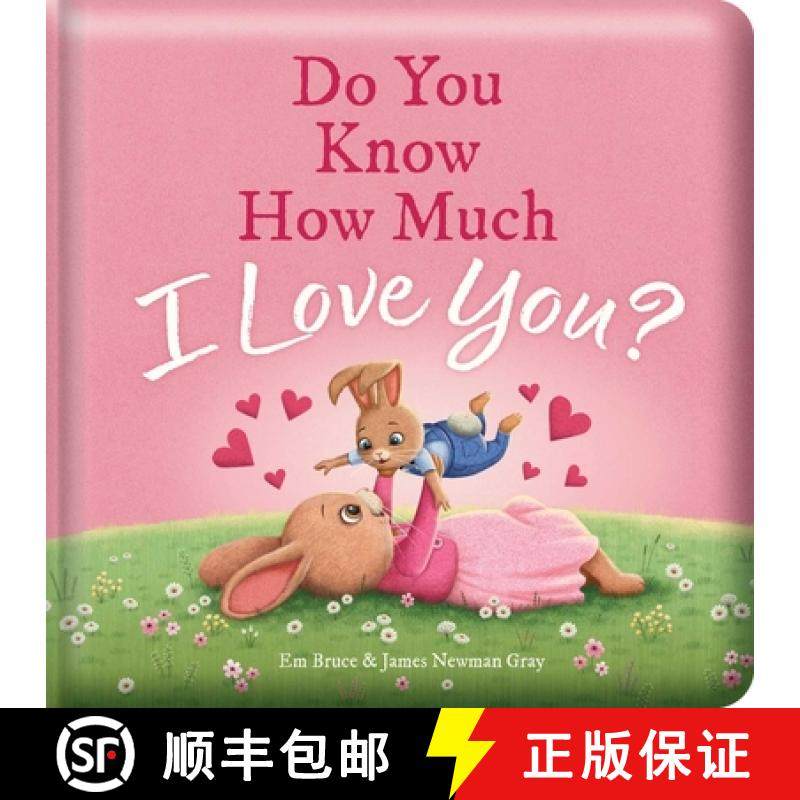 预订 Do You Know How Much I Love You?: Padded Board Book: Picture Storybook [9780655240259]