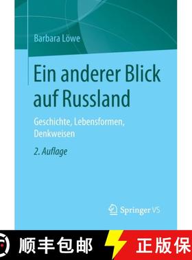 【3-4周达】Ein anderer Blick auf Russland : Geschichte, Lebensformen, Denkweisen [9783658299408]