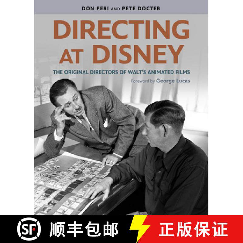 【3-4周达】Directing at Disney: The Original Directors of Walt's Animated Films [9781484755747]
