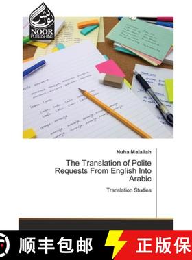 【3-4周达】The Translation of Polite Requests From English Into Arabic [9786200775733]