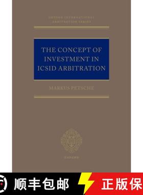 【3-4周达】The Concept of Investment in ICSID Arbitration [9780198877608]