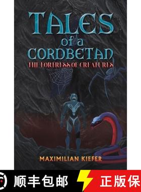 【3-4周达】Tales of a Cordbetan: The Fortress of Creatures [9781035892372]