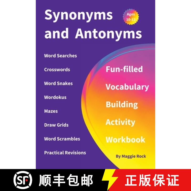 【2-3周达】Synonyms and Antonyms: Fun-filled Vocabulary Building Activity Workbook for Children Ages ... [9781915094711]