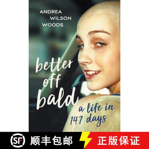 【3-4周达】精装 Better Off Bald: A Life in 147 Days [9781544504612]