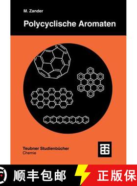 【3-4周达】Polycyclische Aromaten : Kohlenwasserstoffe und Fullerene [9783519035374]