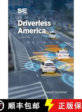 【3-4周达】Driverless America: What Will Happen When Most of Us Choose Automated Vehicles [9781468600728]