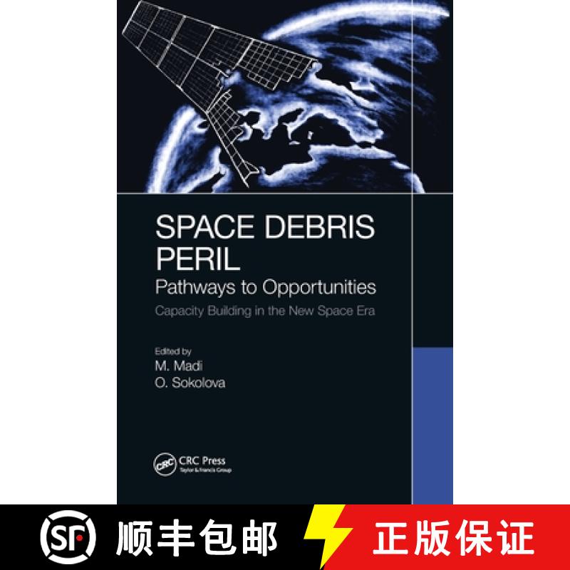 【3-4周达】Space Debris Peril: Pathways to Opportunities [9780367518196]