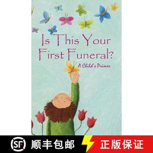 Funeral? Your Primer 4周达 9781970022346 This Child First