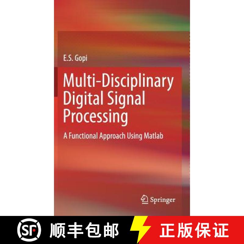 【3-4周达】Multi-Disciplinary Digital Signal Processing : A Functional Approach Using Matlab [9783319574295]