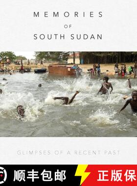【3-4周达】Memories of South Sudan: Glimpses of a Recent Past [9780645094459]