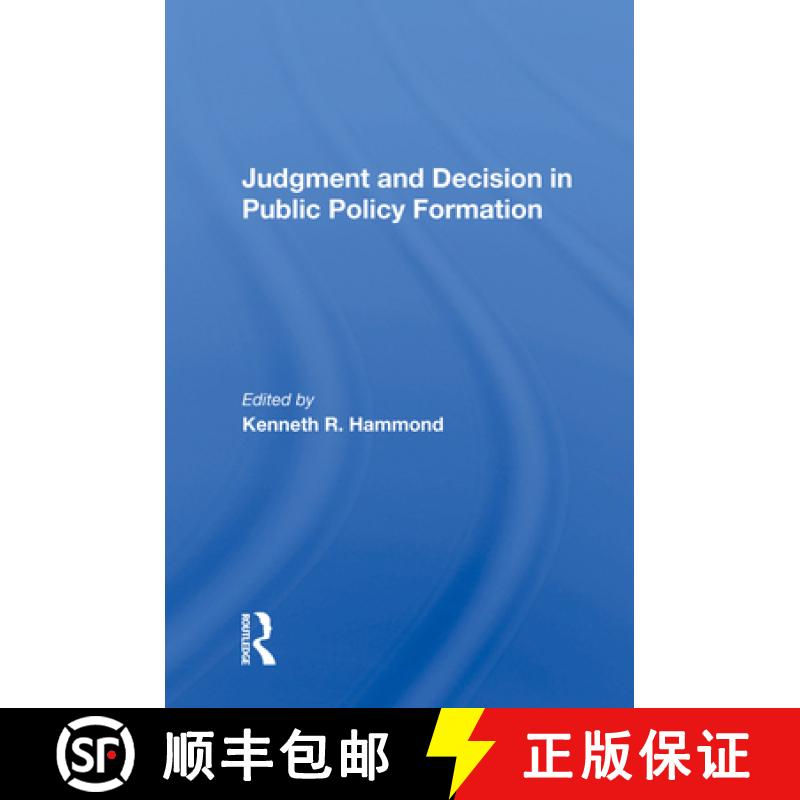 【3-4周达】Judgment and Decision in Public Policy Formation [9780367021016]