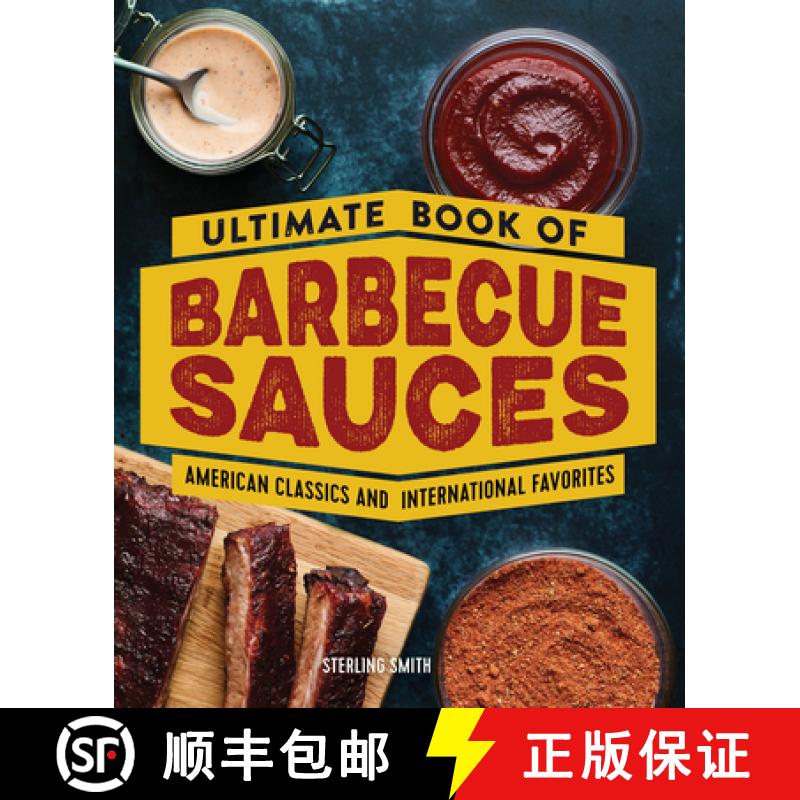 【3-4周达】Ultimate Book of Barbecue Sauces: American Classics and International Favorites [9781638071044]