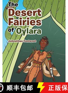【3-4周达】The Desert Fairies of Oylara [9781480843493]