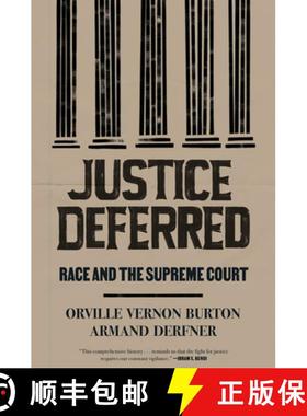 【3-4周达】Justice Deferred: Race and the Supreme Court [9780674295445]