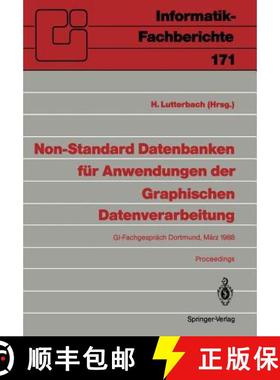 【3-4周达】Non-Standard Datenbanken für Anwendungen der Graphischen Datenverarbeitung : GI-Fachgespr... [9783540191759]