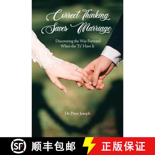 【3-4周达】Correct Thinking Saves Marriage: Discovering the Way Forward When the I's Have It [9781637642467]