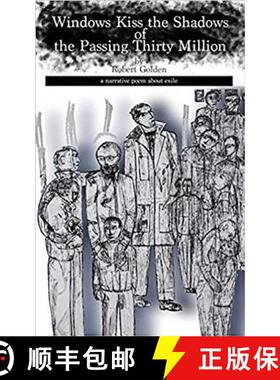 【3-4周达】WINDOWS KISS THE SHADOWS OF THE PASSING THIRTY MILLION [9781909470897]