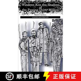【3-4周达】WINDOWS KISS THE SHADOWS OF THE PASSING THIRTY MILLION [9781909470897]