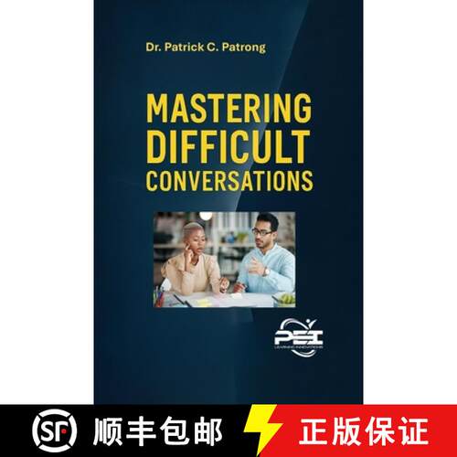 【3-4周达】UNLOCKING THE POWER OF CONNECTION: MASTERING DIFFICULT CONVERSATIONS WITH CHALLENGING PERS... [9798999841117]