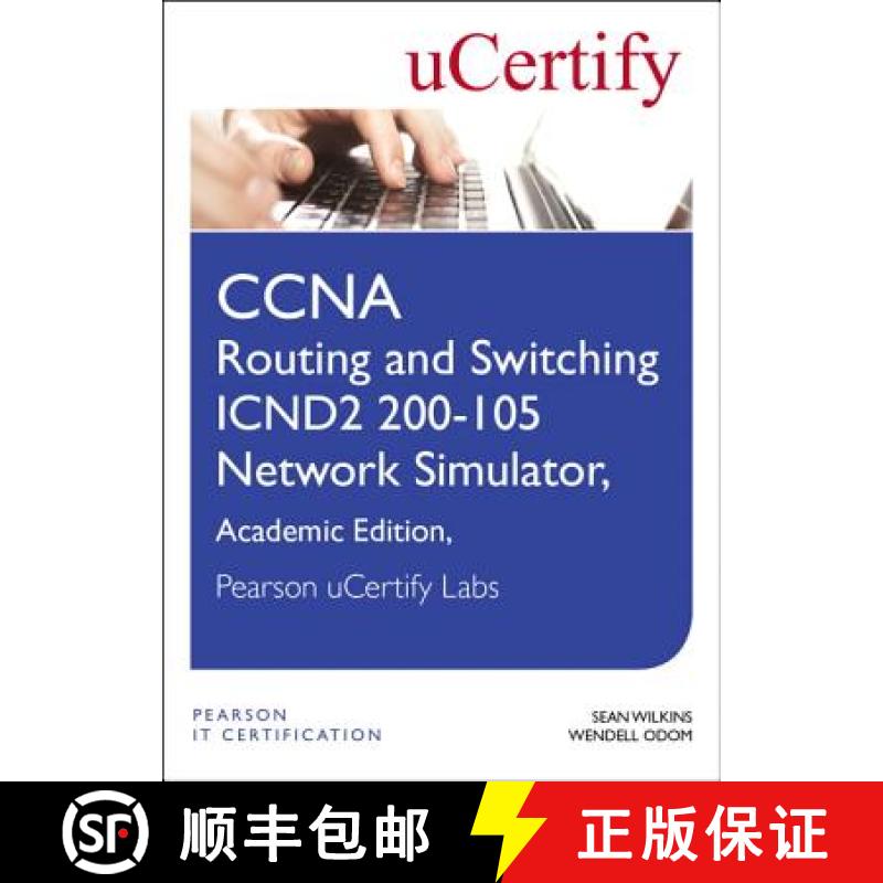【3-4周达】CCNA Routing and Switching Icnd2 200-105 Network Simulator, Pearson Ucertify Academic Edit... [9780789757807]