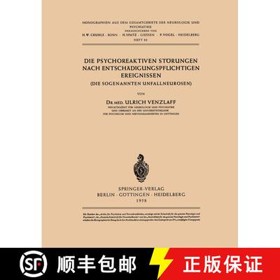 【3-4周达】Die Psychoreaktiven Stoerungen Nach Entschadigungspflichtigen Ereignissen: Die Sogenannten... [9783540023265]