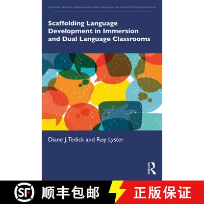 【3-4周达】Scaffolding Language Development in Immersion and Dual Language Classrooms [9781138369993]