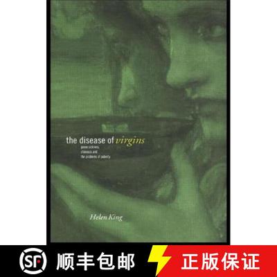 【3-4周达】The Disease of Virgins : Green Sickness, Chlorosis and the Problems of Puberty [9780415554992]