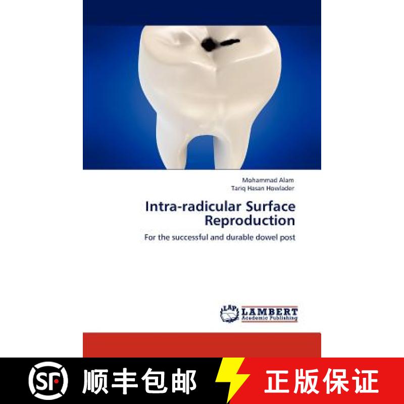 预订 Intra-radicular Surface Reproduction [9783659104671]