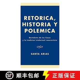 BartolomZ tradici las rica 9780761821830 intelectual renacent... Ret Historia PolZmica Casas 4周达