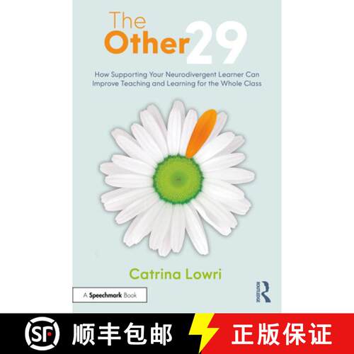【3-4周达】The Other 29: How Supporting Your Neurodivergent Learner Can Improve Teaching and Learning... [9781032528618]