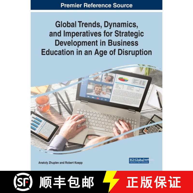【3-4周达】Global Trends, Dynamics, and Imperatives for Strategic Development in Business Education i... [9781799875499]