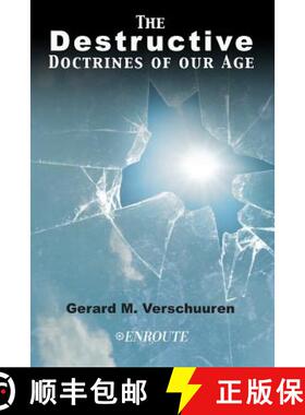 预订 The Destructive Doctrines of Our Age [9781950108183]