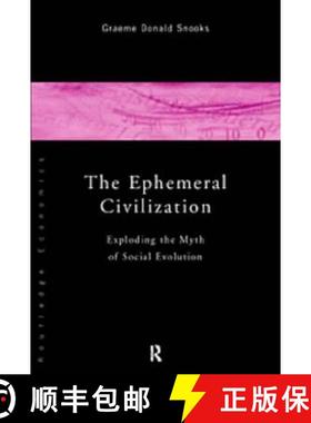 【3-4周达】The Ephemeral Civilization: Exploding the Myth of Social Evolution [9780415169950]