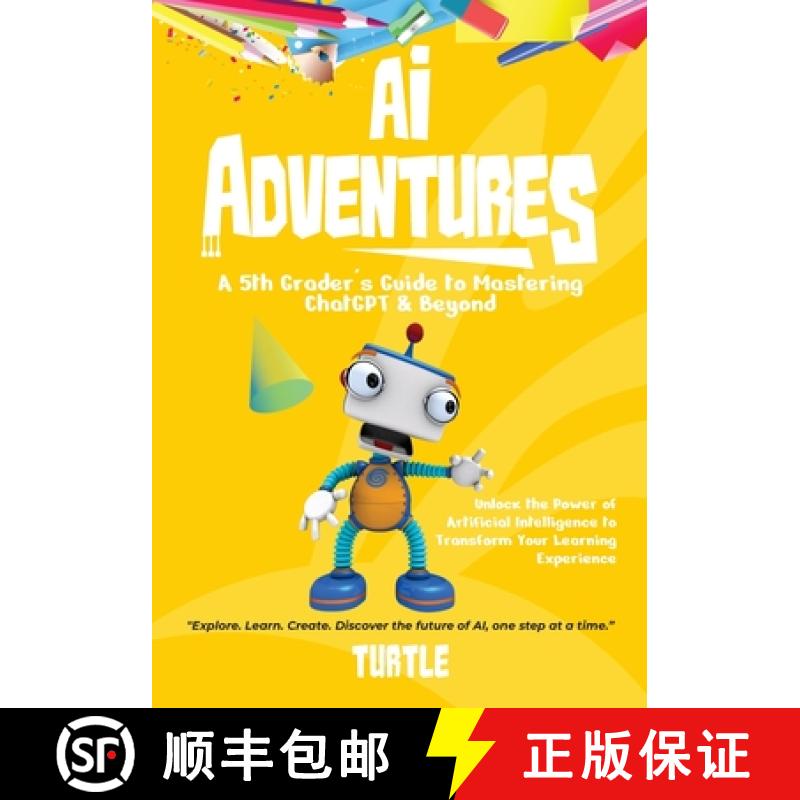 【2-3周达】AI Adventures: Unlock the Power of Artificial Intelligence to Transform Your Learning Expe... [9781952744723]