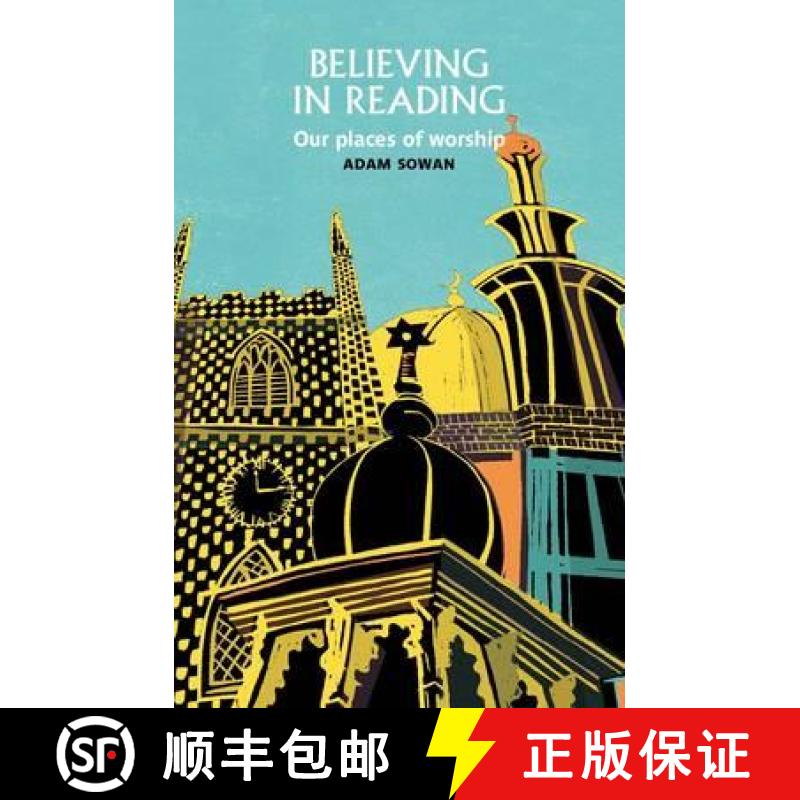 【3-4周达】Believing in Reading: Its Places of Worship. Adam Sowan [9781901677843]