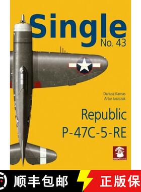 【3-4周达】Single No. 43 Republic P-47C-5-RA: Republic P-47C-5-RE [9788367227148]