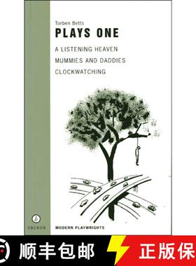 【3-4周达】Torben Betts: Plays One: a Listening Heaven, Mummies and Daddies, Clockwatchiing - Plays O... [9781840021769]