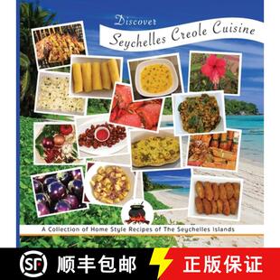 【3-4周达】Discover Seychelles Creole Cuisine: A Collection of Home Style Recipes of The Seychelles I... [9789993185116]