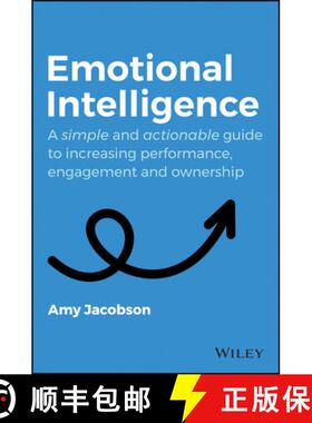 【3-4周达】Emotional Intelligence - A Simple and Actionable Guide to Increasing Performance, Engageme... [9780730391494]