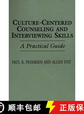 【3-4周达】Culture-Centered Counseling and Interviewing Skills: A Practical Guide [9780275946685]