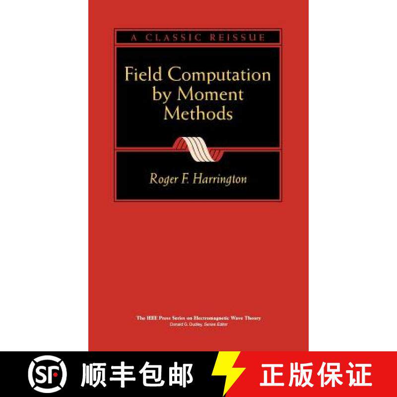 【3-4周达】Field Computation By Moment Methods (An Ieee/Oup Classic Reissue) [Wiley电子电气工程] [9780780310148]