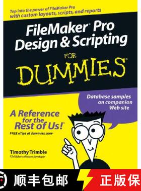 【3-4周达】Filemaker Pro Design & Scripting For Dummies [Wiley计算机] [9780471786481]