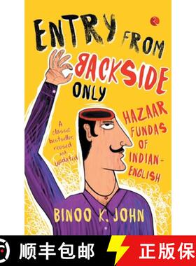 【3-4周达】Entry from Backside Only: Hazaar Fundas of Indian-English [9788129123770]