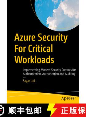 【3-4周达】Azure Security For Critical Workloads : Implementing Modern Security Controls for Authenti... [9781484289358]