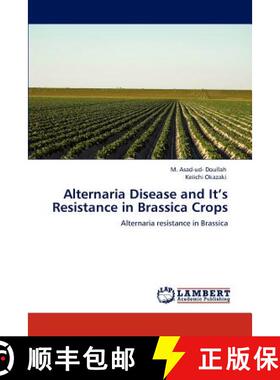 预订 Alternaria Disease and It's Resistance in Brassica Crops [9783848414789]