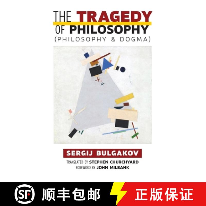 【3-4周达】The Tragedy of Philosophy (Philosophy and Dogma) [9781621385592]